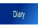 Diary.