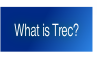 What is Trec?.